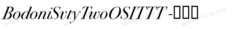 BodoniSvtyTwoOSITTT 字体转换